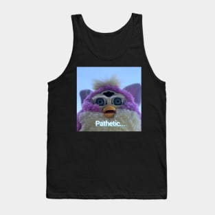 Pathetic, Furby Tank Top